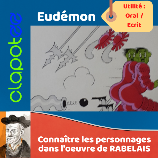 CLAPOTEE - ENDEMON, personnage symbolique dans GARGANTUA.