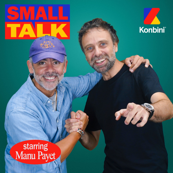 Small Talk - Konbini - Manu Payet et l’évolution de la courbe de gollage