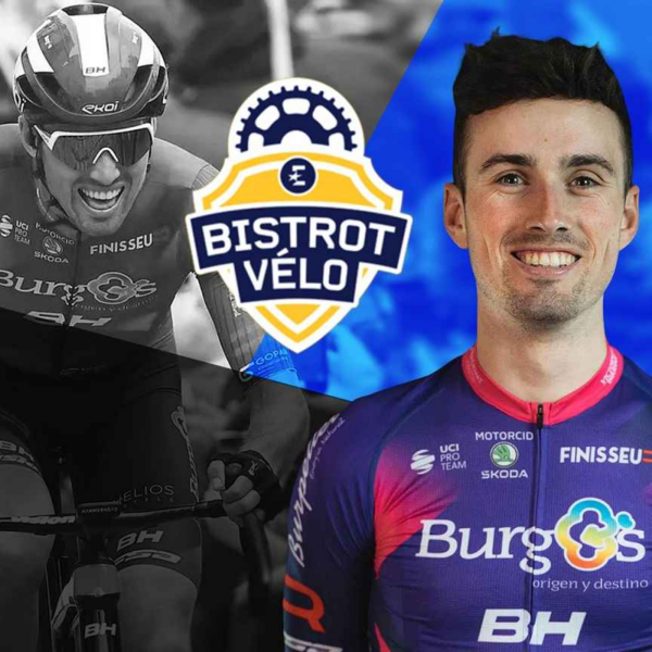 Bistrot Vélo - Cyril Barthe (Burgos BH) : "Aller chercher un Top 10 sur une étape de la Vuelta ferait du bien à l'équipe et à moi pour la tête"