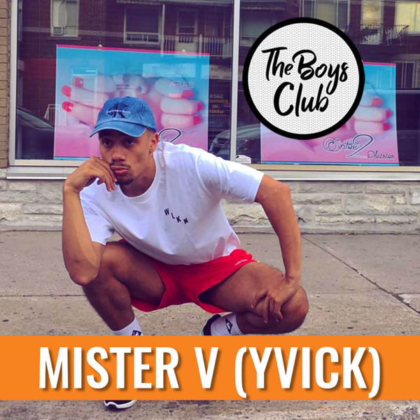 Histoires de Mecs - Mister V (Yvick), à poil au micro de The Boys Club