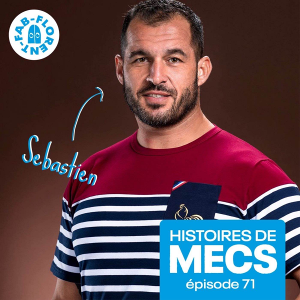 Histoires de Mecs - Sebastien Boueilh, le colosse aux pieds d'argile, violé entre ses 11 et 16 ans
