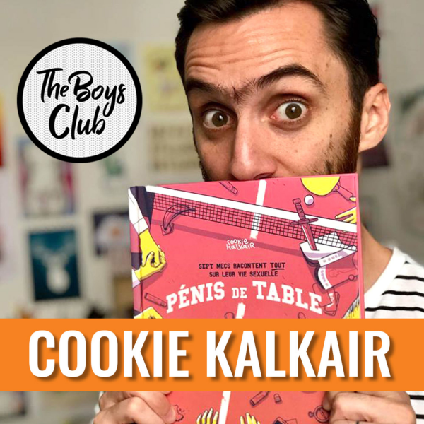 Histoires de Mecs - Cookie Kalkair de Pénis de Table, la BD sur les sexualités masculines