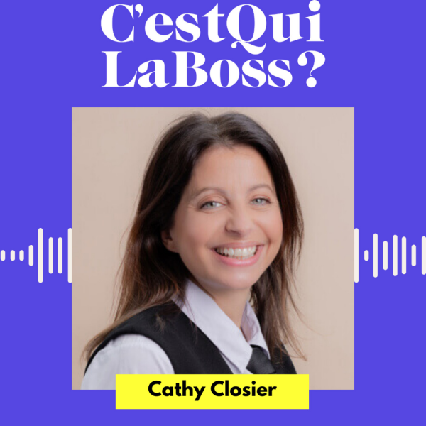 C'est qui la boss ? - Écouter et faire confiance à son intuition avec Cathy Closier (Season)