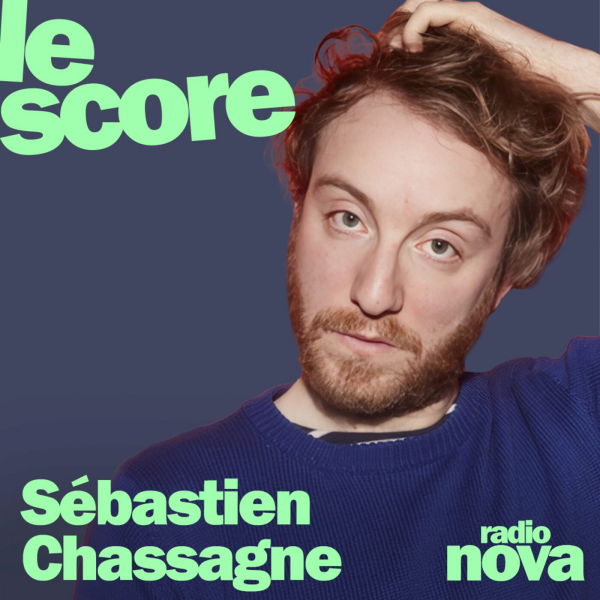 Le Score - Sébastien Chassagne est l'invité du Score