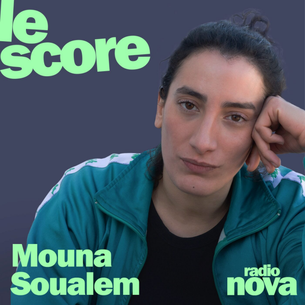 Le Score - Mouna Soualem est l'invitée du Score