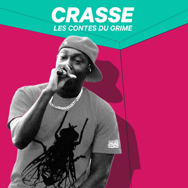 Crasse, les contes du Grime - Épisode 1 : le Grime, c'est quoi ?