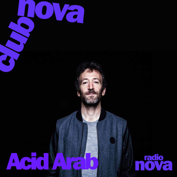 Nova Club - Avec Guido d'Acid Arab on parle de Martin Circus, Hall & Oates, J.L. Dabadie et Lambrini Girls