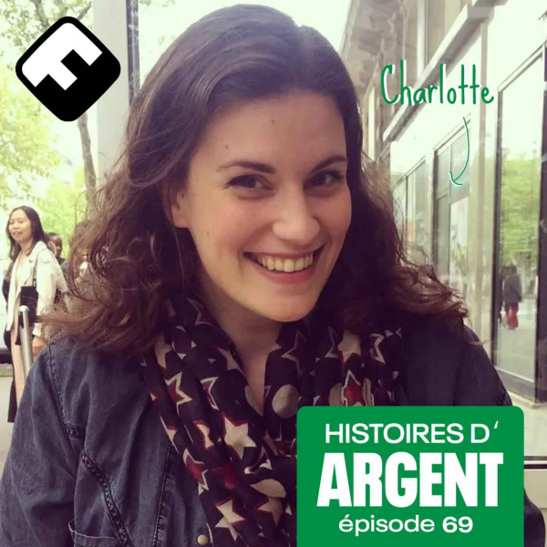 Histoires d'Argent - EXTRAIT// Charlotte : “Je ne vais pas être enterrée avec mon argent.”