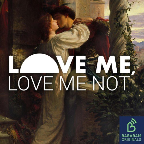 Love me, love me not - Romeo & Juliet : love at first sight, really ? (1/4)