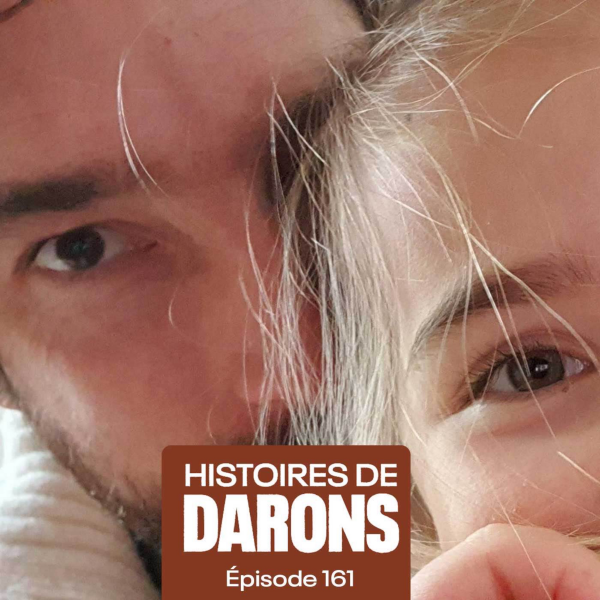 Histoires de Darons - Amaury : le quotidien d'un père veuf et solo