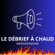Le Débrief à Chaud de Bordeaux-Dunkerque (2-0) - 23/04/2024