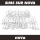 « SIMS sur Nova » #26 avec GRÖDASH