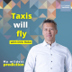 ‘Taxis will fly this year’ with Volocopter CEO Dirk Hoke