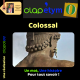 Clap'Etymo : D'où vient le mot "colossal" ?