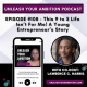 108: This 9 to 5 Life Isn't For Me! A Young Entrepreneur's Story with Lawrence C. Harris