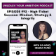 95: High-Ticket Success: Mindset, Strategy, and Integrity with Helena Papež