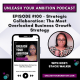 100: Strategic Collaboration: The Most Overlooked Business Growth Strategy