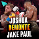 Jake Paul vs Anthony Joshua : RECAP & REACTION