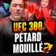 UFC 300 : éclaté ?