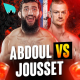 Abdoul vs Kevin Jousset : Le choc franco-français QU'IL NOUS FALLAIT !