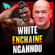 Dana White vs Francis Ngannou : ça continue...