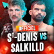 Benoit St-Denis vs Quillan Salkilld : ATTENTION DANGER !
