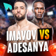 Israel Adesanya vs Nassourdine Imavov : DINGUERIE