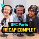 Le récap XXL de l'UFC Paris avec Manuel Ferrara : Salahdine Parnasse, Ziam vs Sola, Keita etc.