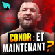 Conor McGregor : ON FAIT QUOI ?