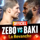 Jordan Zebo vs Baki 2 : OFFICIEL !