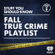 SYSK’s Fall True Crime Playlist: The Harrowing Story of the North Hollywood Shootout