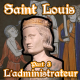 Saint Louis partie 3 : l'administrateur