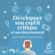 Comment développer son esprit critique et son discernement peut-il nous aider à l'heure de l'IA ?