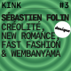 KINK #3 avec Sébastien Folin : créolité, new romance, fast fashion & Wembanyama