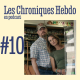 Les Chroniques Audio - Épisode 10