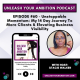 60: Unstoppable Momentum: My 14 Day Journey To More Clients & Elevating Business Visibility
