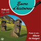 Épisode 68 : Rapa Nui ou les mystères de l’île de Pâques