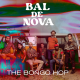 The Bongo Hop en live pour le Bal de Nova