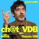 Ch@t_VDB #25 : Le Gauchisme, c'est une maladie mentale ?