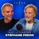 La face cachée d’une vie d’acteur avec Stéphane Freiss