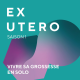 Ex Utero Saison 1 - Vivre sa grossesse en solo