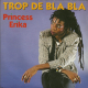 Le Classico de Néo Géo Nova : « Trop de Bla Bla » de Princess Erika