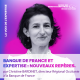 📣 Christine BARDINET - Banque de France et expertise : nouveaux repères