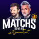 Julien Cazarre, humoriste, raconte les 5 matchs de sa vie