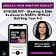 77: Starting a Side Business in Midlife Without Quitting Your 9-5 Featuring Sairan Aqrawi