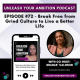 72: Break Free from Grind Culture to Live a Better Life Featuring Shanae’ Calhoun