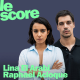 Lina El Arabi & Raphaël Acloque sont les invités du Score
