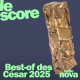 Best-of spécial César 2025