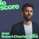 Jean Robert-Charrier est l'invité du Score