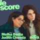 Melha Bedia & Judith Chemla sont les invitées du Score
